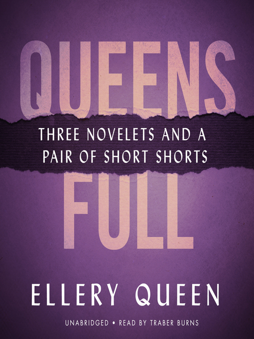 Title details for Queens Full by Ellery Queen - Available